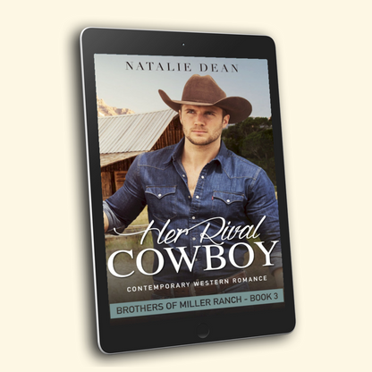 Her Rival Cowboy Brothers of Miller Ranch Book 3 by Natalie Dean Sweet contemporary western romance