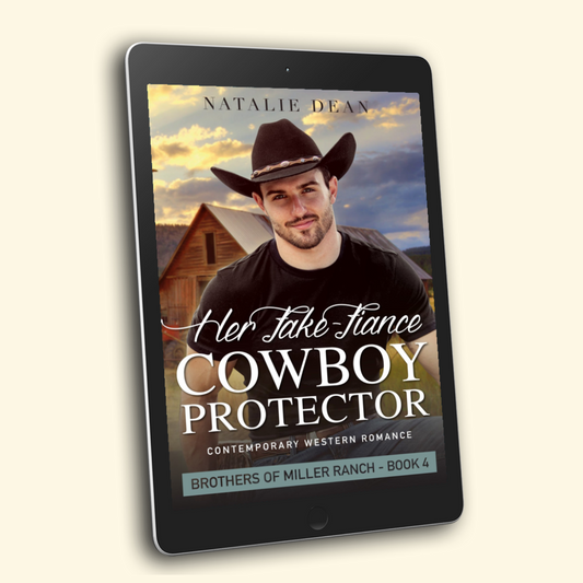 Her Fake-Fiance Cowboy Protector Brothers of Miller Ranch Book 4 by Natalie Dean sweet contemporary western romance