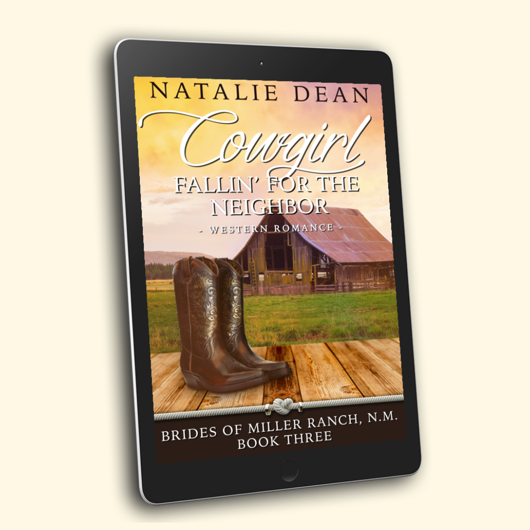 Cowgirl Fallin' for the Neighbor Brides of Miller Ranch, N.M. Book 3 by Natalie Dean contemporary western romance