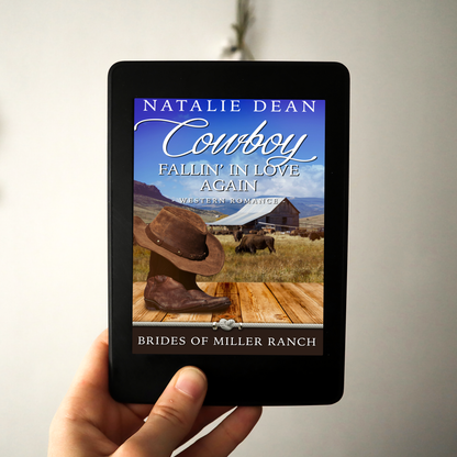 Cowboy Fallin' In Love Again Brides of Miller Ranch, N.M. Book 6 by Natalie Dean contemporary western romance