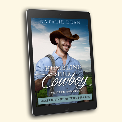 Humbling Her Cowboy Miller Brothers of Texas Book One by Natalie Dean contemporary western romance