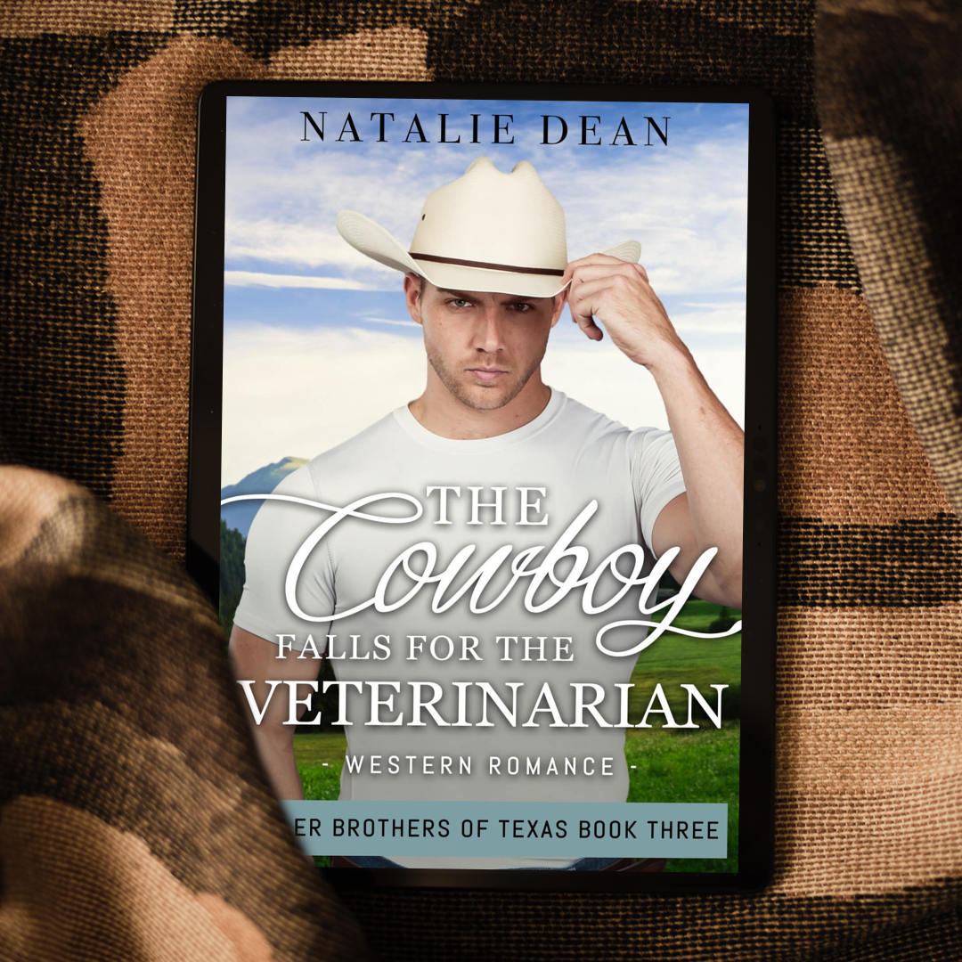 The Cowboy Falls for the Veterinarian Miller Brothers of Texas Book 3 by Natalie Dean contemporary western romance