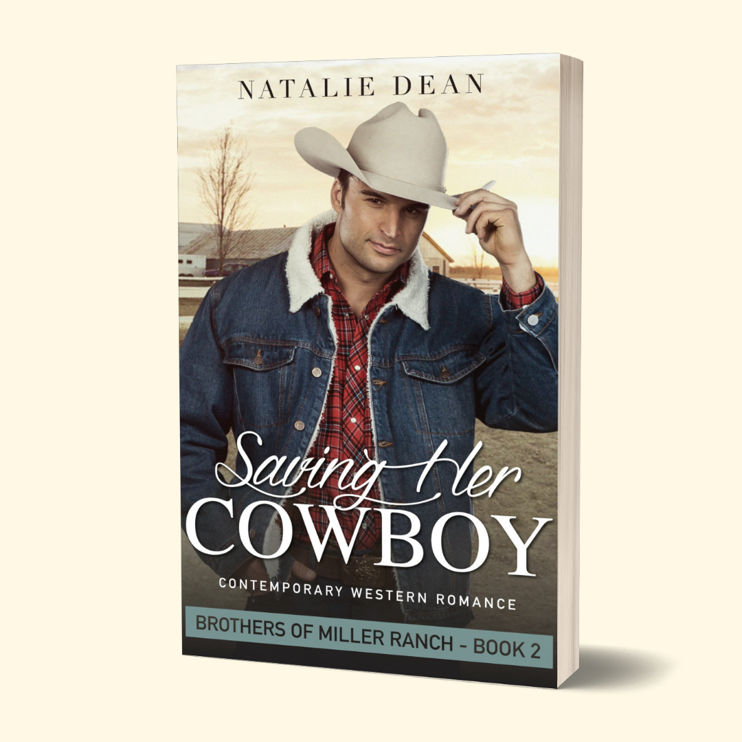 Saving Her Cowboy - Brothers of Miller Ranch Book 2 (PAPERBACK)