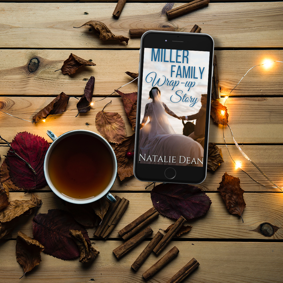 Miller Family Wrap-up Story Natalie Dean Sweet contemporary western romance Miller Brothers series